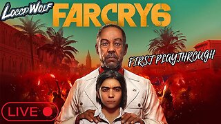 FARCRY 6 FIRST PLAYTHROUGH PART 2