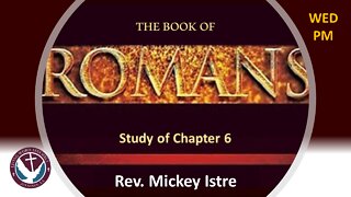 (10/20/21) Study of Romans 6 #1
