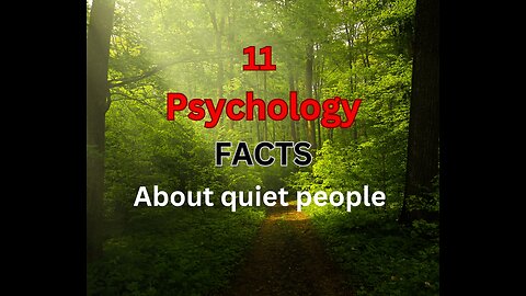 11 psychology facts about quiet people