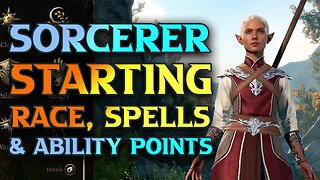 Baldur's Gate 3 Sorcerer Build - BEST Sorcerer Race & Starting Spells and Ability Points In BG3