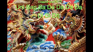 DreamPondTX/Mark Price - Um Bap Ba Da Da Da Da Di Di Dit (The Dragon Project)