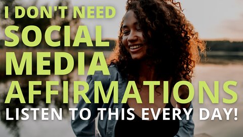 Powerful Social Media Addiction Affirmations [Curb Addiction Effectively] Listen Every Day!