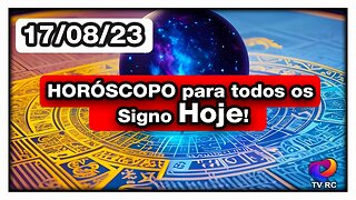 HORÓSCOPO DO DIA - QUINTA 17 DE AGOSTO - PREVISÕES TODOS OS #SIGNOS | 𝑫𝒊𝒓𝒄𝒆 𝑨𝒍𝒗𝒆𝒔