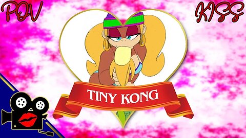 POV Kiss - Tiny Kong
