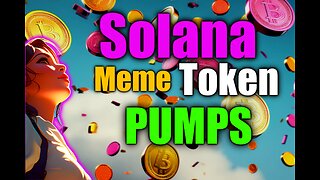 Solana Meme Token Pumps And Bitcoin Dip Explained