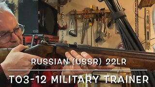 Russian (USSR) TO3-12 22lr military training rifle TOZ-12 first look