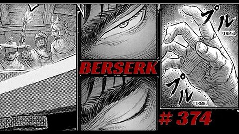 The GOAT Returns!! || BERSERK Ch 374