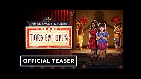 Paper Ghost Stories: Third Eye Open - Official Teaser Trailer