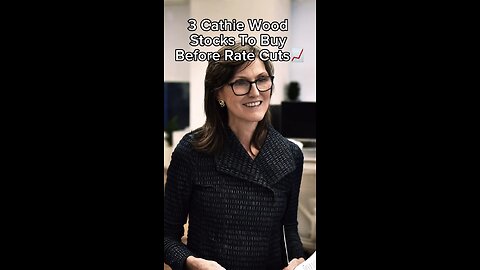 3 Cathie Wood Stocks To Buy Now