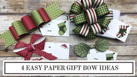 4 Easy Paper Gift Bow Ideas