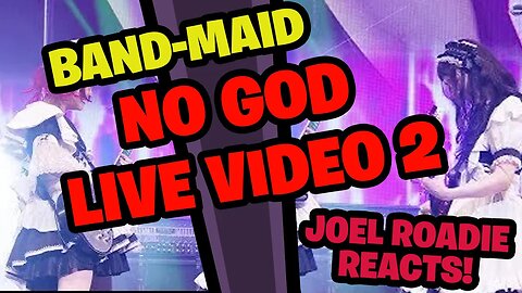 BAND-MAID / NO GOD (Official 2nd Live Video) - Roadie Reacts