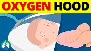Oxygen Hood (Medical Definition) | Quick Explainer Video