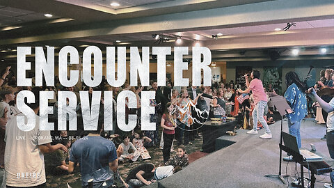 Encounter Service | August 4th