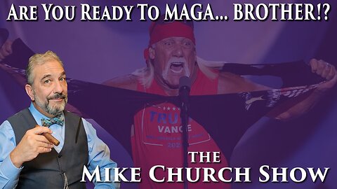 Are You Ready To MAGA....BROTHER?!