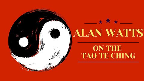 Alan Watts Meditation on the Tao Te Ching | The Art of Effortless Living | Full Lecture Black Screen