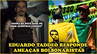 EDUARDO TADDEO MANDA RECADO PRA BOLSONARISTAS APÓS AME4Ç4S DE M0RT3...