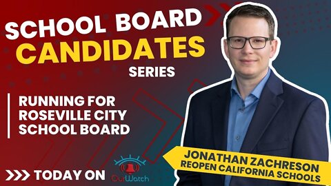 Jonathan Zachreson // Roseville City School Board Candidate