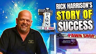 RICK HARRISON'S Story Of Success - PAWN STARS