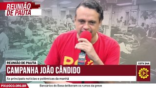 Campanha do coletivo João Cândido em defesa dos direitos democráticos | Momentos do Reunião de Pauta