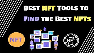Best NFT Tools to Find the Best NFTs | Best NFT tools 2022