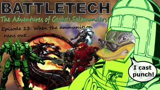 BATTLETECH - The adventures of Gecko's Salamanders - PART 013