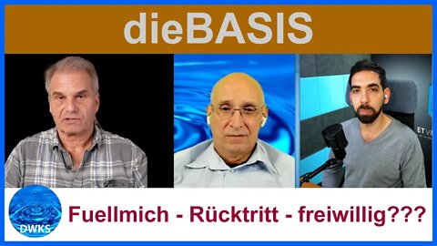 dieBasis - Dr. Reiner Fuellmich - Rücktritt vom Vorstandsamt - War das wirklich freiwillig???