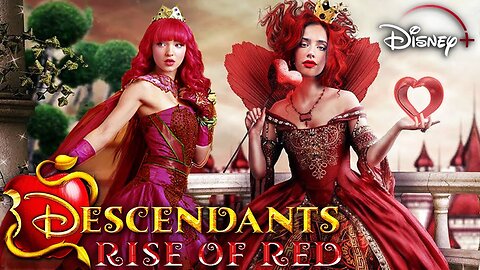 Descendants The Rise Of Red Official Trailer