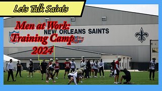 Are You Ready for the 2024 Saints? Training Camp Day 1!