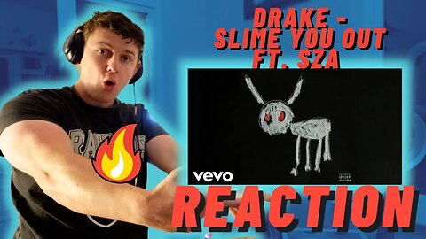 Drake - Slime You Out ft. SZA - IRISH REACTION!!