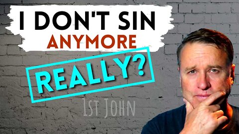 "I am a Christian, but I still sin." That means You know the truth, and the Truth lives in You.