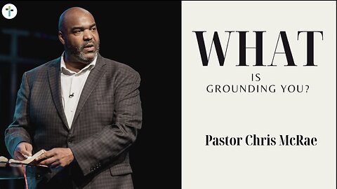 What Is Grounding You?