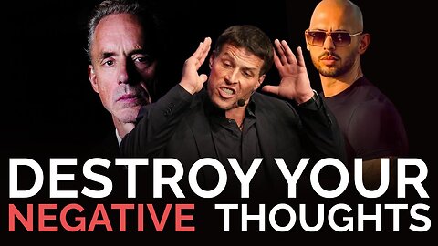 Destroy your negative thoughts