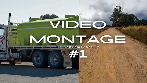 Video Montage #1