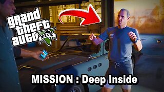 GRAND THEFT AUTO 5 Single Player 🔥 Mission: DEEP INSIDE ⚡ Waiting For GTA 6 💰 GTA 5