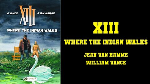 XIII - Where The Indian Walks [QUALITY SPY THRILLER COMIC]