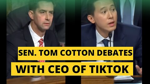 Sen. Tom Cotton Debates With CEO of TikTok