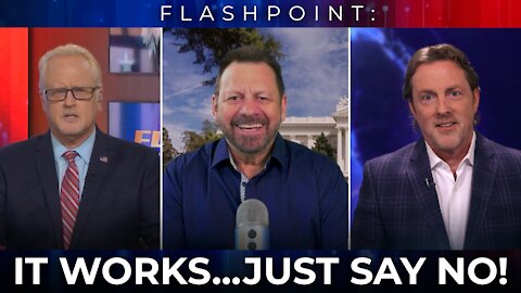 FlashPoint: It Works...Just Say No! (July 27, 2021)​