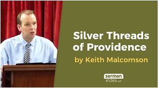 Silver Threads of Providence by Keith Malcomson