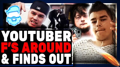 Youtube Prankster F's Around & FINDS OUT In BRUTAL Fashion! His Target Acquitted!!