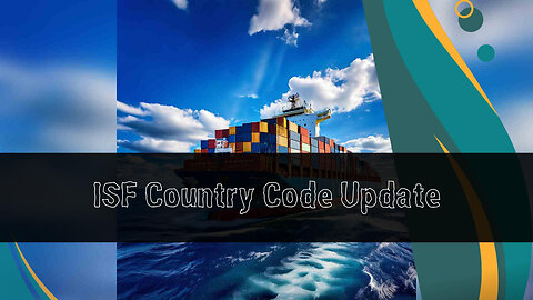 What are the Consequences of Not Updating ISF with Country Code?