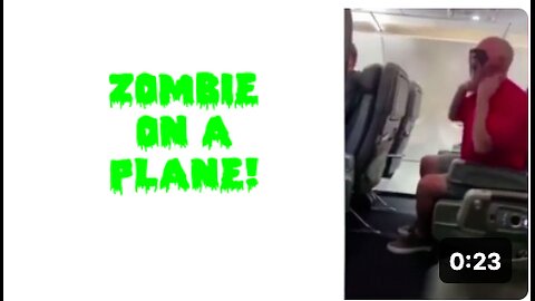 Zombie on a plane!