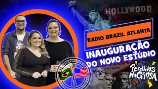 Radio Brazil Atlanta - Inauguração do Novo Estúdio da Rádio| Pedidos Na Gringa Podcast