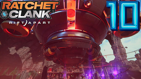 Big Drill, Bigger Trouble -Ratchet and Clank: Rift Apart Ep. 10