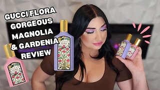 Gucci Flora Gorgeous Magnolia Review Comparison to Gucci Flora Gorgeous Gardenia + Jawbreaker Look