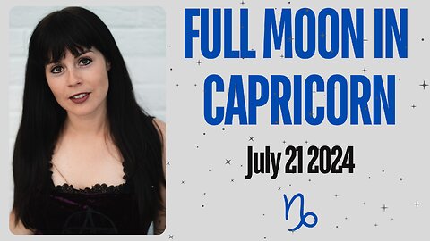 FULL MOON IN CAPRICORN - JULY 21 2024 | All 12 signs