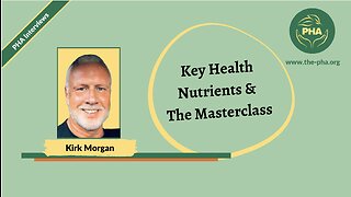 Kirk Morgan - Key Health Nutrients