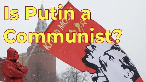 Is Putin a Communist? – J.R. Nyquist Blog