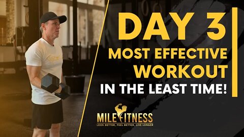 Mile Fitness Day 3