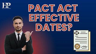 PACT Act Affecting Effective Dates?