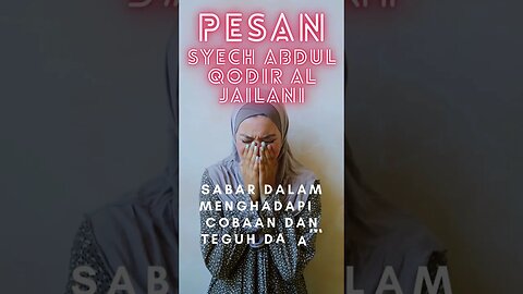 QUOTES ISLAMI:STORY WA PESAN SYECH ABDUL QODIR AL JAILANI#shorts #shortsfeed